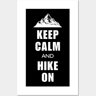 Keep Calm And Hike On Funny Hiking Posters and Art